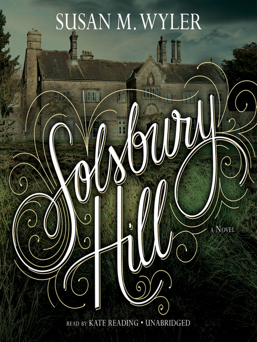 Title details for Solsbury Hill by Susan M. Wyler - Wait list